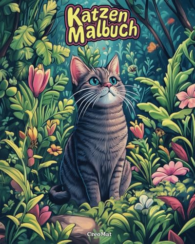 Katzen-Malbuch: 50 wunderschöne Katzen-Malvorlagen mit inspirierenden Sprüchen und Zitaten: Perfekt für Erwachsene und Kinder, zum Entspannen und Kreativsein