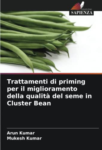 Trattamenti di priming per il miglioramento della qualità del seme in Cluster Bean