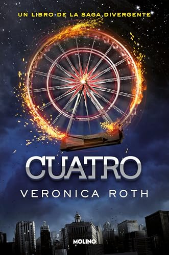 Divergente - Cuatro. Un libro de la saga Divergente: Un libro de la saga divergente/ A Divergent Collection (Veronica Roth)
