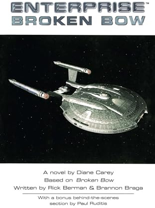 Broken Bow: Enterprise) (Star Trek: Enterprise)