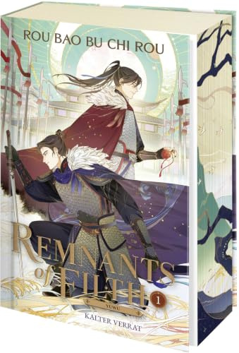 Remnants of Filth. Buch 1: Kalter Verrat | Gay Romance Light Novel der Bestseller-Autorin | Limitierter Farbschnitt und exklusive Charakterkarte in der Erstauflage (Yuwu, Band 1)