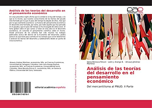 Análisis de las teorías del desarrollo en el pensamiento económico: Del mercantilismo al PNUD. II Parte