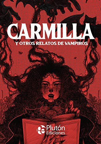 Carmilla y otros relatos de Vampiros (Platino Clásicos Ilustrados)