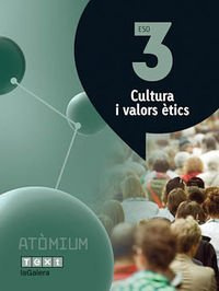 Cultura i valors ètics 3 ESO Atòmium - 9788441223165