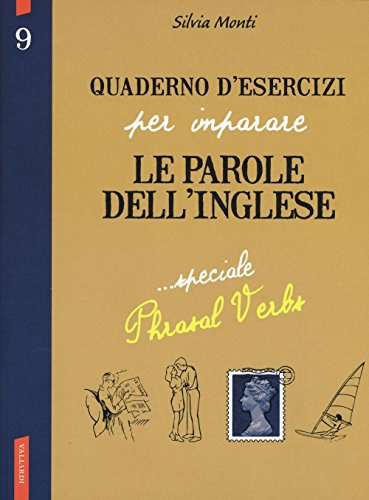 Quaderno d'esercizi per imparare le parole dell'inglese (Vol. 9)