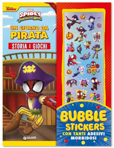 Un giorno da pirata. Bubble stickers. Storia e giochi. Spidey e i suoi fantastici amici. Ediz. a colori. Con Adesivi