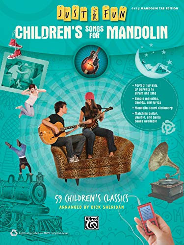 Just for Fun -- Children's Songs for Mandolin: 59 Children's Classics