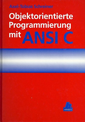 Objektorientierte Programmierung mit ANSI C
