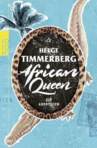African Queen: Ein Abenteuer