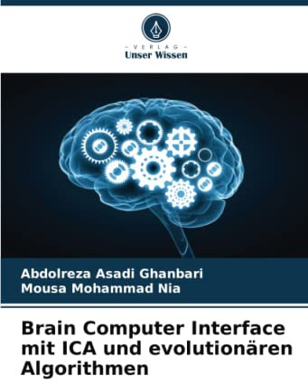 Brain Computer Interface mit ICA und evolutionären Algorithmen