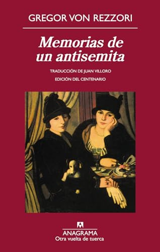 Memorias de un antisemita: 45 (Otra vuelta de tuerca)