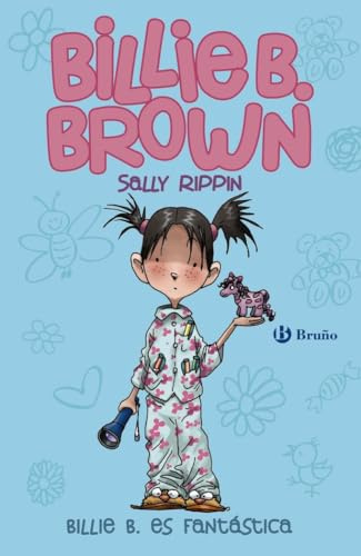 Billie B. Brown, 2. Billie es fantástica (Castellano - A PARTIR DE 6 AÑOS - PERSONAJES Y SERIES - Billie B. Brown)