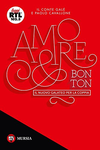 Amore & bon ton: Il nuovo galateo per la coppia: 1