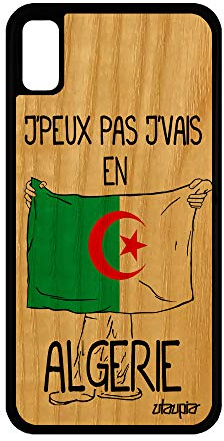 Coque Bois pour iPhone XR et Silicone j'peux Pas j'vais en Algerie Design Case pour Apple iPhone XR