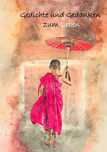 Gedichte und Gedanken zum Leben: Tagebuch Notizen eigene Gedichtesammlung zum Reinschreiben A4 Cover Mönch Geschenk