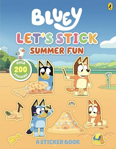 Bluey: Let's Stick Summer Fun: A Sticker Book