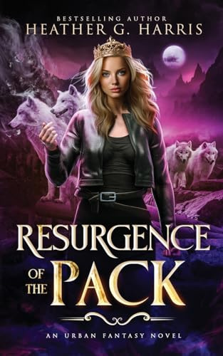 Resurgence of the Pack: An Urban Fantasy Novel (The Other Wolf Series)