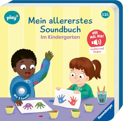 Ravensburger Play+ Mein allererstes Soundbuch: Im Kindergarten, Baby-Buch ab 1 Jahr, Sachen suchen und hören: Sachen suchen und hören