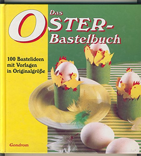 Das Oster-Bastelbuch