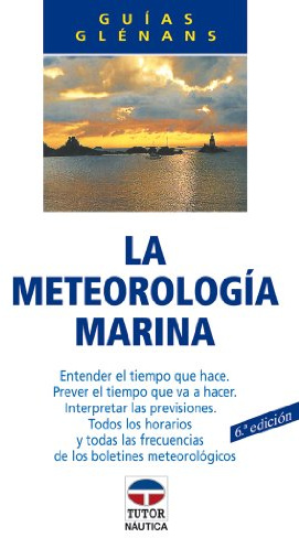 Meteorología Marina, La - Guias Glenans