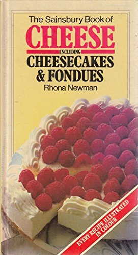 Cheese, Including Cheesecakes & Fondues (Sainsbury Cookbook Series)
