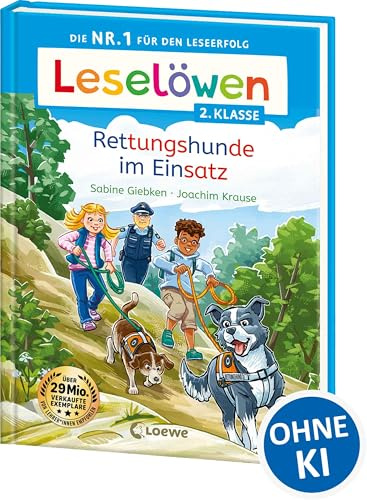 Leselöwen 2. Klasse - Rettungshunde im Einsatz: Die Nr. 1 für den Leseerfolg - Mit Leselernschrift ABeZeh - Erstlesebuch für Kinder ab 7 Jahren