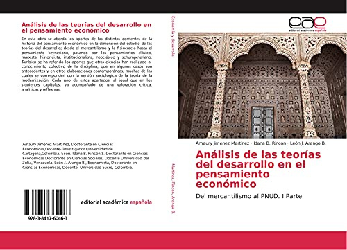 Análisis de las teorías del desarrollo en el pensamiento económico: Del mercantilismo al PNUD. I Parte