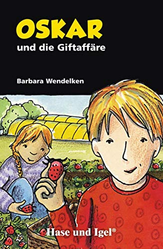 Oskar und die Giftaffäre: Schulausgabe