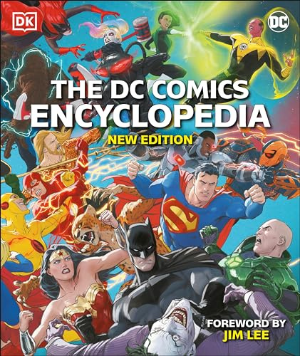 The DC Comics Encyclopedia New Edition: The Definitive Guide to the Characters of the Dc Universe