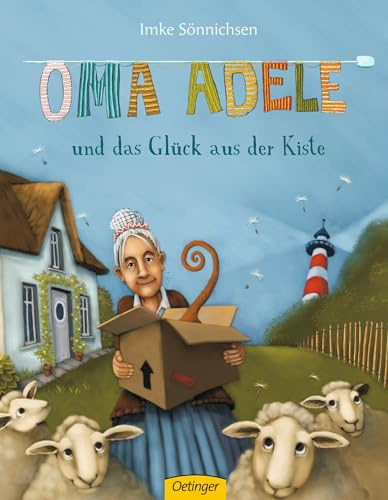Oma Adele und das Glück aus der Kiste