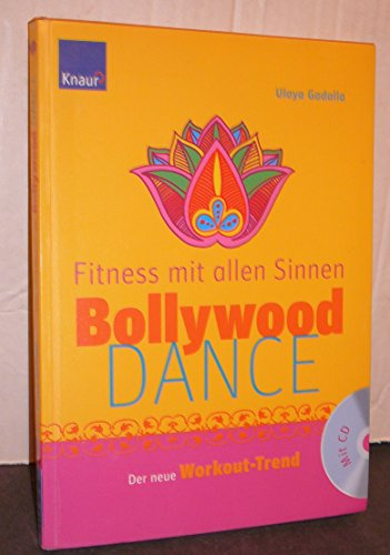 Bollywood-Dance - Fitness mit allen Sinnen: Der neue Workout-Trend
