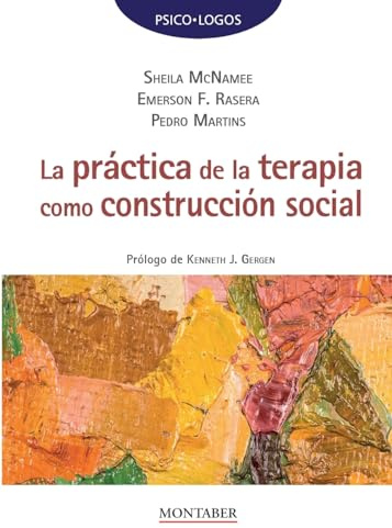 La práctica de la terapia como construcción social: 0 (Psico·Logos)