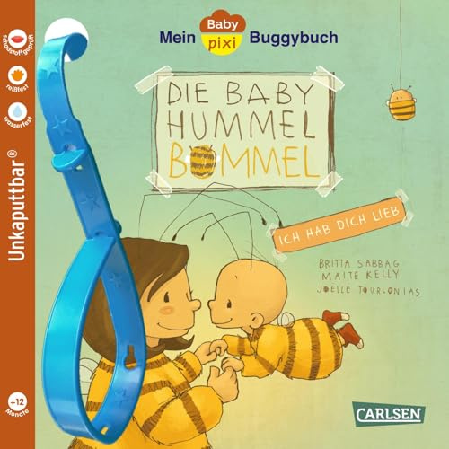 Baby Pixi (unkaputtbar) 155: Mein Baby-Pixi-Buggybuch: Baby Hummel Bommel – Ich hab dich lieb: Ein wasserfestes und unzerstörbares Buggybuch für Kinder ab 12 Monaten – auch als Badebuch geeignet (155)