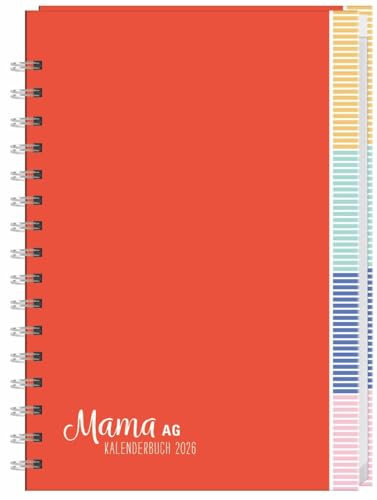 Mama AG Familienplaner Buch A5 2026: Roter Terminkalender mit 5 Spalten, Registerblätter und Schulferien. Buchkalender für die Familie. Familienkalender 2026. (Bürokalender Heye)
