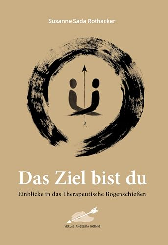 Das Ziel bist du: Einblicke in das Therapeutische Bogenschießen