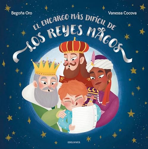 El encargo más difícil de los Reyes Magos (Álbumes ilustrados)