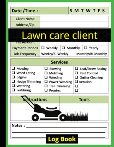 Lawn Care Client Log: Simple Lawn Mowing And Landscape Appointment / Record-Keeping for Lawn Care Services