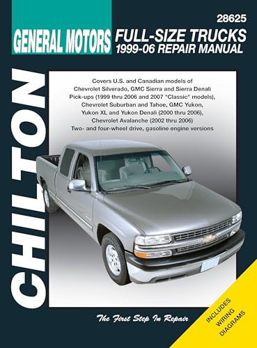 GM Full Size Trucks (99-06) (Chilton) (Chilton's Total Car Care Repair Manual)