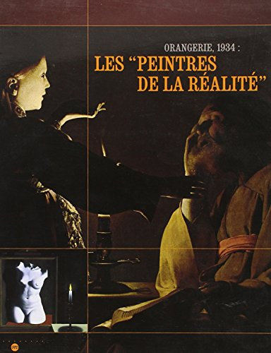 Orangerie, 1934 : Les peintres de la réalité