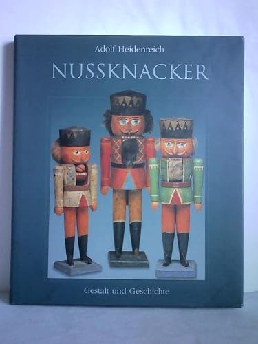 Nussknacker: Gestalt und Geschichte