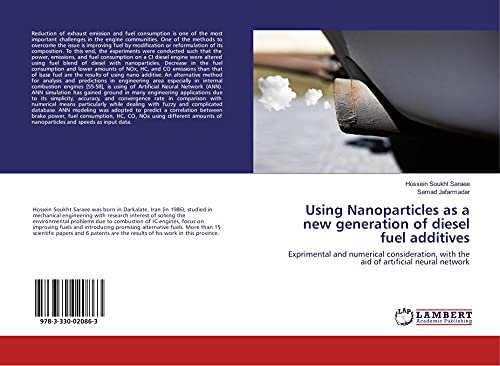 Using Nanoparticles as a new generation of diesel fuel additives: Exprimental and numerical consideration, with the aid of artificial neural network