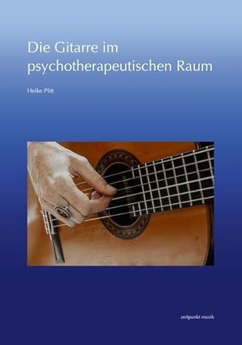 Die Gitarre im psychotherpeutischen Raum