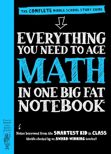 Everything You Need to Ace Math in One Big Fat Notebook: The Complete Middle School Study Guide