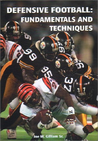 Defensive Football: Fundamentals And Techniques