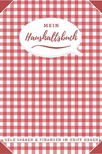 Mein Haushaltsbuch: Version: rot mit Ecken | Haushaltsplaner, Budgetplaner, Finanzplaner zum Eintragen | Überblick über Einnahmen, Ausgaben, Finanzen, ... | Perfektes Geschenk zu Weihnachten | DIN A5