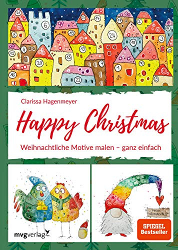 Happy Christmas: Weihnachtliche Motive malen – ganz einfach