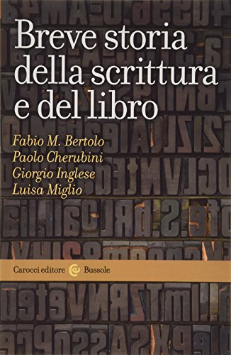 Breve storia della scrittura e del libro