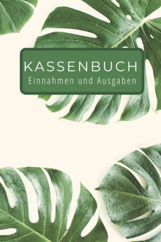 KASSENBUCH Einnahmen und Ausgaben: A5 120 Seiten - Einfach Einnahmen und Ausgaben eintragen - Kleinunternehmer, Vereine, Selbstständige, Gastronomen
