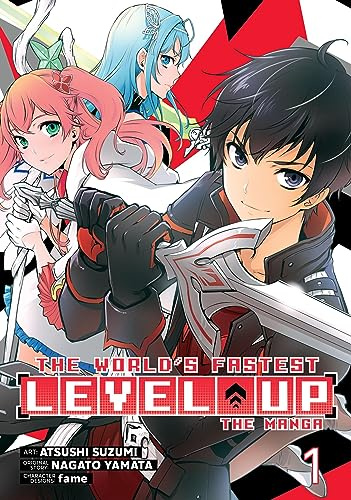 The World's Fastest Level Up (Manga) Vol. 1