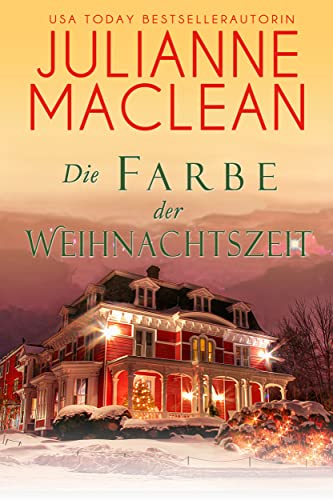 Die Farbe der Weihnachtszeit (Die Farbe des Himmels 7)